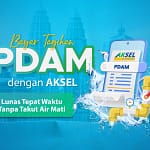 Praktis dan Cepat, Bayar Tagihan PDAM Kini Bisa Lewat AKSEL by Bank Kalsel BAYAR PDAM BY BANK KALSEL