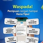 Bank Kalsel Ingatkan Nasabah Waspada Penipuan Digital, Jangan Pernah Bagikan Data Rahasia WASPADA