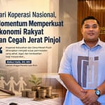 Hari Koperasi Nasional Jadi Momentum Perkuat Ekonomi Rakyat, Koperasi Merah Putih Dinilai Mampu Tekan Jerat Pinjol Ilegal HARI KOPERASI NASIONAL