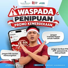 Bank Kalsel Ingatkan Nasabah Waspada Modus Penipuan, Jangan Tergiur Hadiah HUT RI Bank Kalsel Ingatkan Nasabah Waspada Modus Penipuan